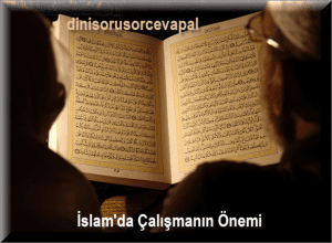 Islamda Calismanin Onemi