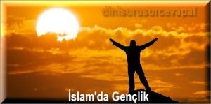 Islamda Genclik