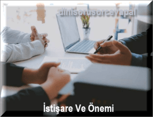 Istisare Ve Onemi