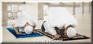 Namaz Ve Onemi