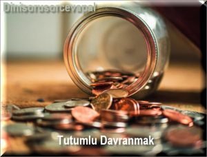 Tutumlu Davranmak