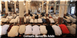 Cemaatle Namaz Ve Adabi