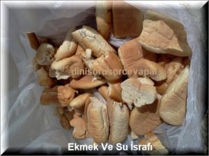 Ekmek Ve Su Israfi