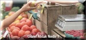 Guzel Ahlak Nedir