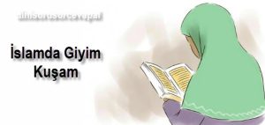 Islamda Giyim Kusam