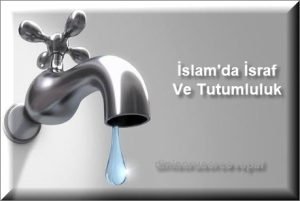 Islamda Israf Ve Tutumluluk