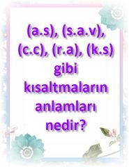 a.s s.a.v c.c r.a k.s gibi kisaltmalarin anlamlari nedir