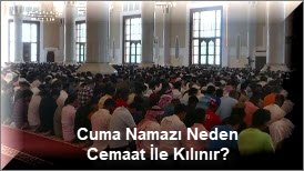 Cuma Namazi Neden Cemaat Ile Kilinir