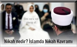 islam dininde nikah nedir