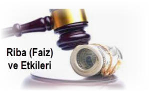 Riba Faiz ve Etkileri