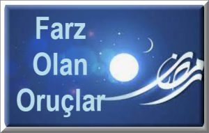 Farz Olan Oruclar