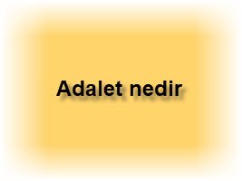 Adalet nedir