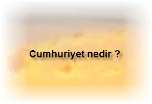 Cumhuriyet nedir