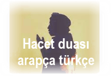 Hacet duasi arapca turkce