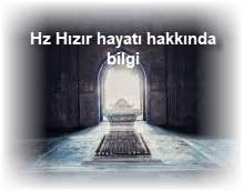 Hz Hizir hayati hakkinda bilgi