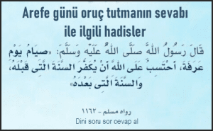 Arefe gunu oruc tutmanin sevabi ile ilgili hadisler