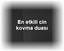 En etkili cin kovma duasi