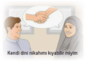 Kendi dini nikahimi kiyabilir miyim