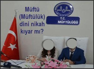 Muftu Muftuluk dini nikah kiyar mi