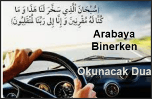 Arabaya Binerken Okunacak Dua