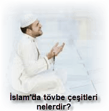 Islamda tovbe cesitleri nelerdir