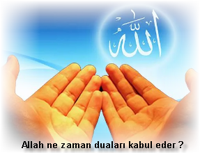 Allah ne zaman dualari kabul eder 1