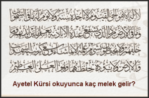 Ayetel Kursi okuyunca kac melek gelir