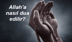 Allaha nasil dua edilir