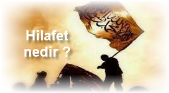 Hilafet nedir