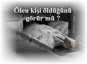 Olen kisi oldugunu gorur mu