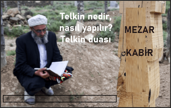 Telkin nedir nasil yapilir Telkin duasi