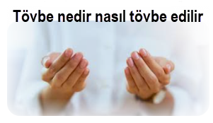 Tovbe nedir nasil tovbe edilir