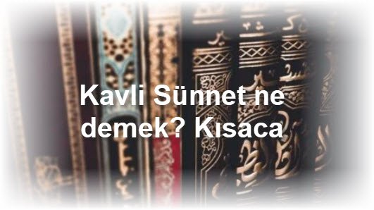 Kavli Sunnet ne demek Kisaca