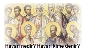 Havari nedir Havari kime denir