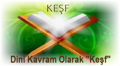 Dini Kavram Olarak Kesf