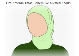 Ortunmenin amaci onemi ve hikmeti nedir