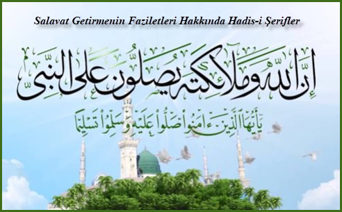 Salavat Getirmenin Faziletleri Hakkinda Hadis i Serifler