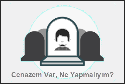 Cenazem Var Ne Yapmaliyim