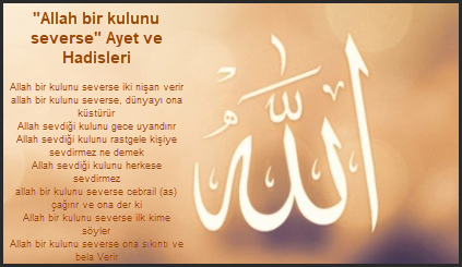 Allah bir kulunu severse ayet ve hadisler