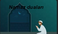 Namaz dualari