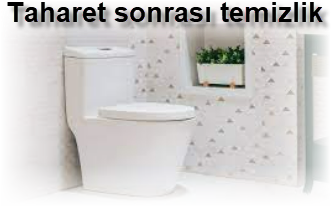 Taharet sonrasi temizlik