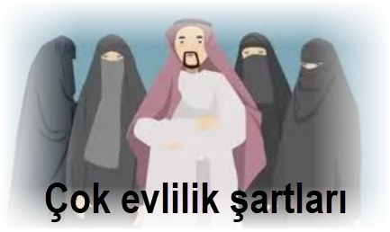 islamda 4 kadinla evlenme sartlari